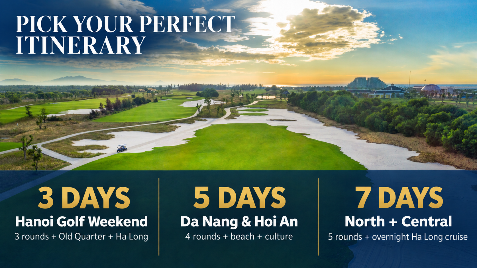 3, 5 and 7-day Vietnam golf holiday itineraries